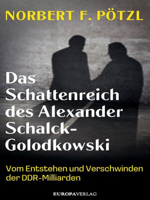 cover image of Das Schattenreich des Alexander Schalck-Golodkowski